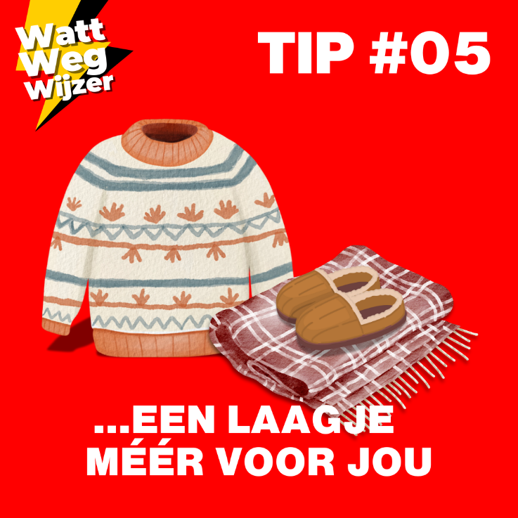 WattWegWijzer bespaartips #5: Een laagje meer voor jou